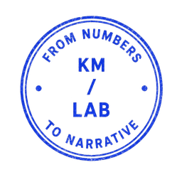 KM / LAB: From Numbers to Narrative